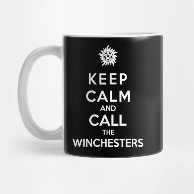 Keep Calm And  Call The Winchesters by royalbrosart